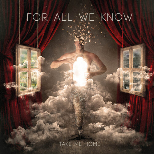 For All We Know: Take Me Home