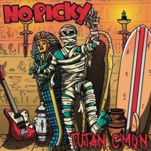 No Picky: Tutan C'Mon