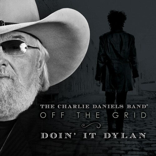 Daniels, Charlie: Off The Grid-Doin' It Dylan