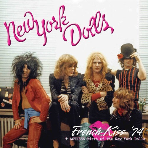 New York Dolls: French Kiss '74 + Actress - Birth Of The New York Dolls