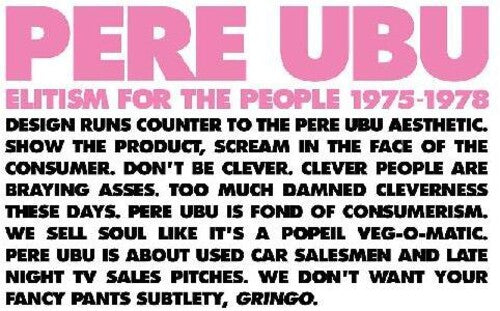 Pere Ubu: Elitism For The People: 1975-1978
