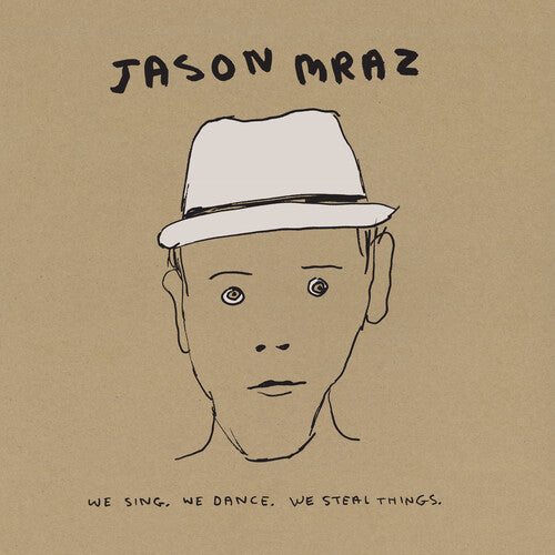 Mraz, Jason: We Sing. We Dance. We Steal Things. Deluxe Edition.