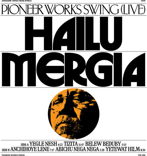 Mergia, Hailu: Pioneer Works Swing (Live)