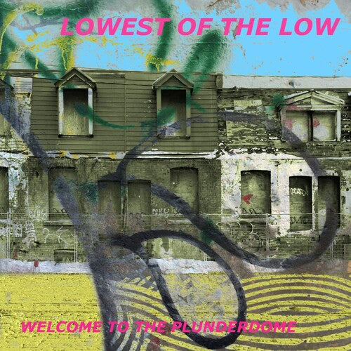 Lowest of the Low: Welcome to the Plunderdome
