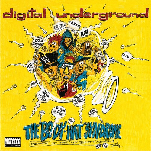 Digital Underground: The "Body-Hat" Syndrome (30th Anniversary)