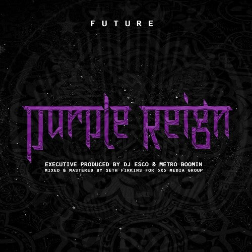 Future: Purple Reign