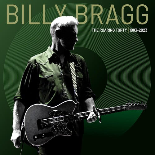 Bragg, Billy: The Roaring Forty 1983-2023