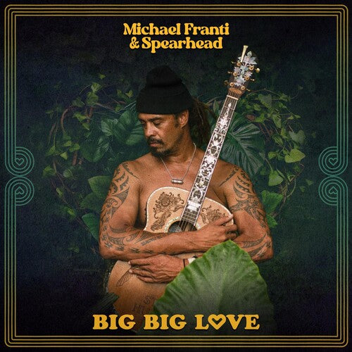 Franti, Michael & Spearhead: Big Big Love