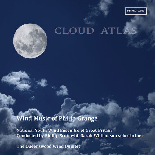 Grange, Philip / National Youth Wind Ensemble G.B.: Cloud Atlas: Wind Music Of Philip Grange