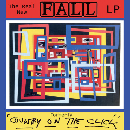 Fall: Real New Fall LP / Formerley Country On The Click