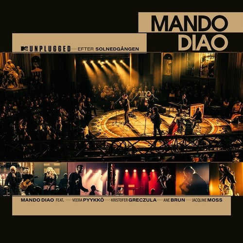 Mando Diao: MTV Unplugged - Efter Solnedgangen