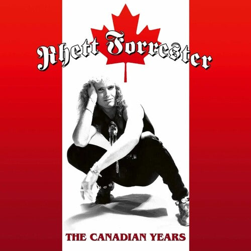 Forrester, Rhett: The Canadian Years