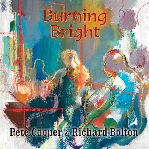 Cooper, Pete / Bolton, Richard: Burning Bright