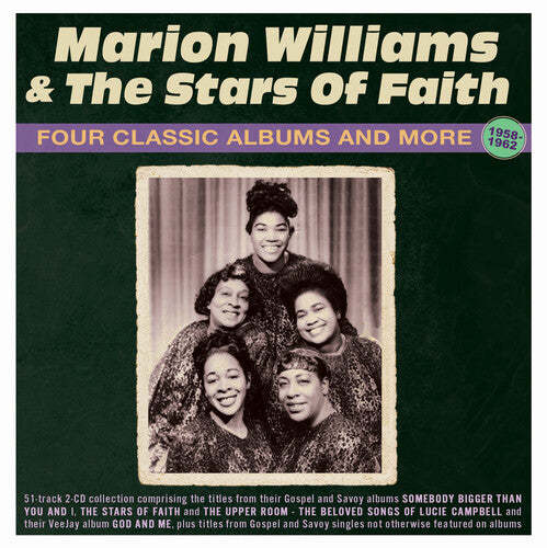 Williams, Marion & the Stars of Faith: Four Classic Albums And More 1958-62
