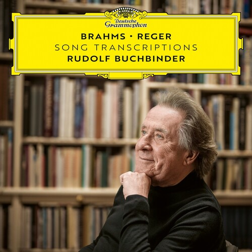 Buchbinder, Rudolf: Brahms - Reger: Song Transcriptions