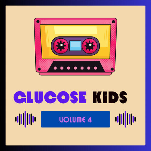 Glucose Kids Vol. 4 / Various: Glucose Kids Vol. 4 ( Various)