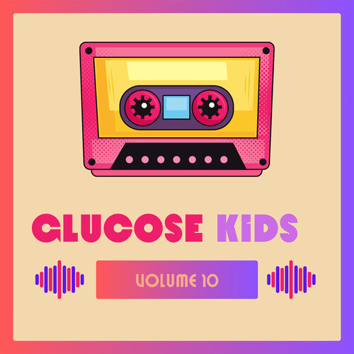 Glucose Kids Vol. 10 / Various: Glucose Kids Vol. 10 (Various)