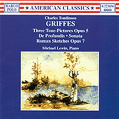 Griffes: Complete Piano Music 1