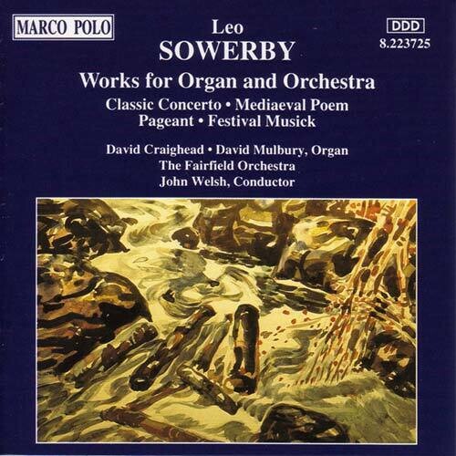 Sowerby: Organ Concerto