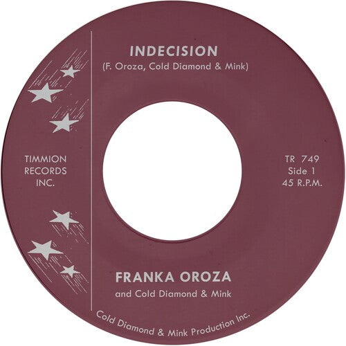Oroza, Franka: Indecision