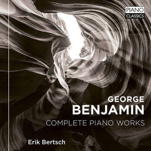 Benjamin / Bertsch: Benjamin: Complete Piano Works