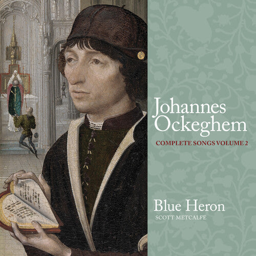 Ockeghem / Blue Heron: Ockeghem: Complete Songs, Vol. 2