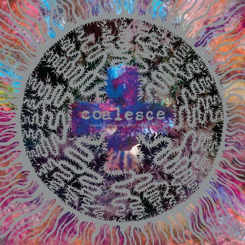 Coalesce: There Is Nothing New Under The Sun +