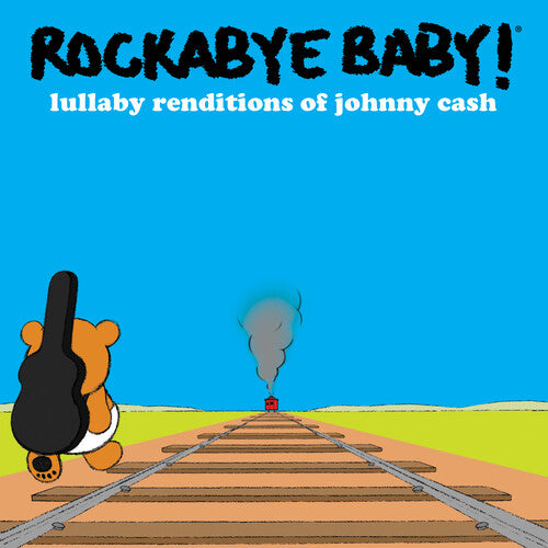 Rockabye Baby: Lullaby Renditions Of Johnny Cash