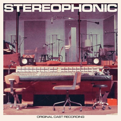 Stereophonic / O.C.R.: Stereophonic (Original Cast Recording)