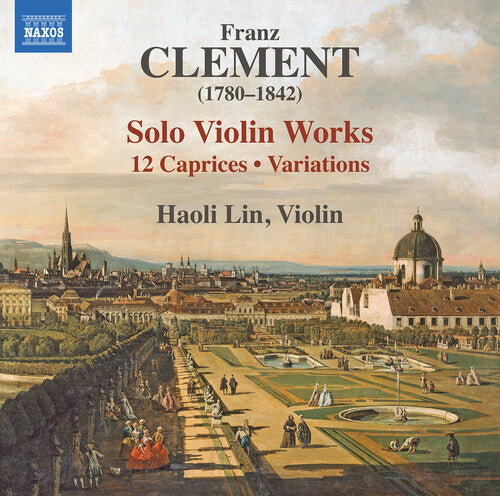 Clement / Lin: Clement: Solo Violin Works -  12 Caprices; Variations