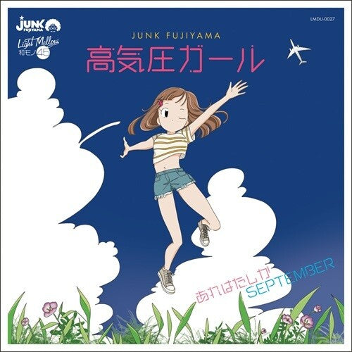 Fujiyama, Junk: Koukiatsu Girl / That Must Be September