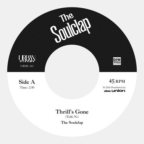 Soulclap: Thrill's Gone / When I Get Low