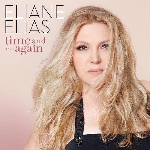 Elias, Eliane: Time And Again