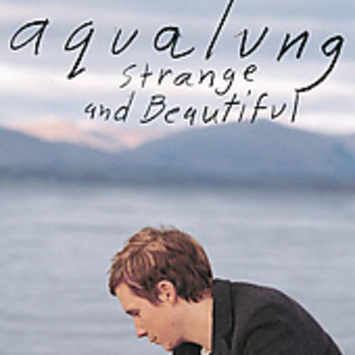 Aqualung: Strange & Beautiful