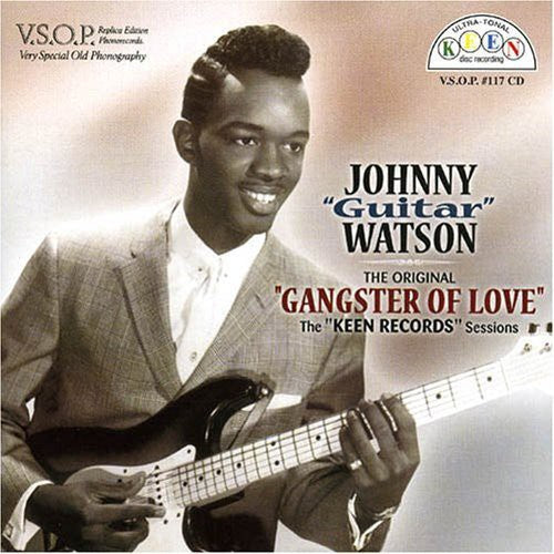 Watson, Johnny Guitar: The Original Gangster Of Love: The Keen Records Sessions