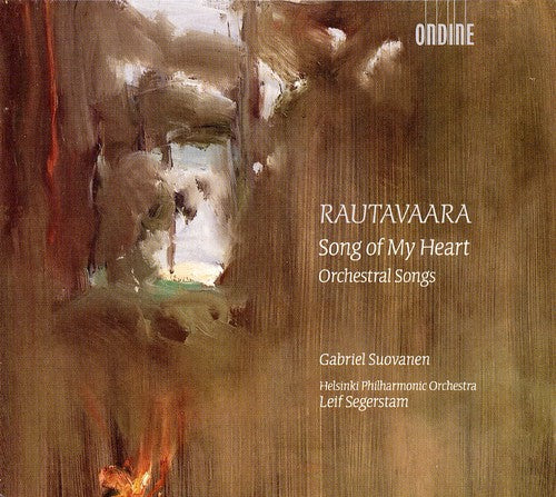 Rauravaara / Suovanen / Hpho / Segerstam: Song of My Heart: Orchestral Songs