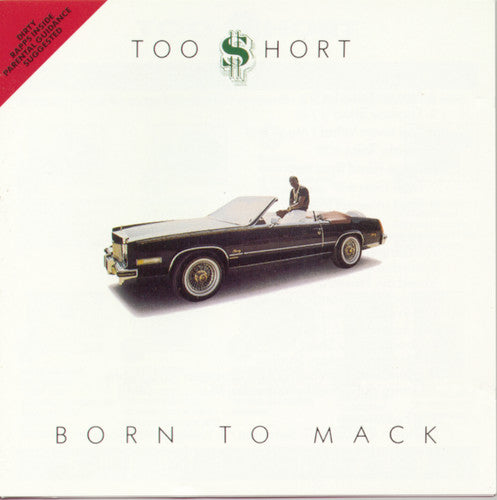 Too Short: Born to Mack