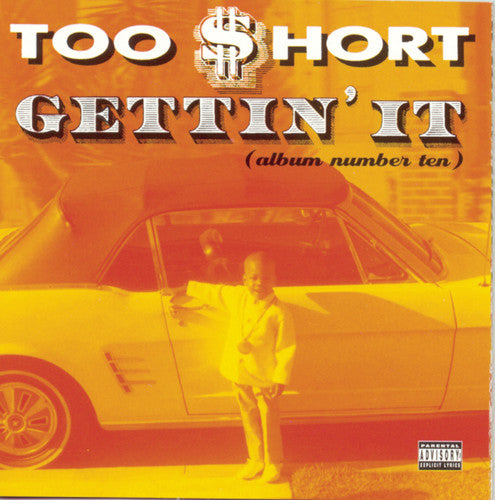 Too Short: Gettin It (Album Number 10)