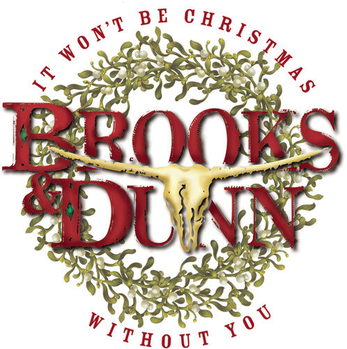 Brooks & Dunn: It Won't Be Christmas Without You