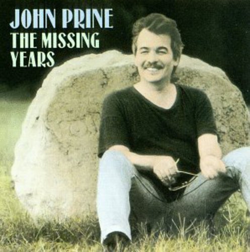 Prine, John: Missing Years