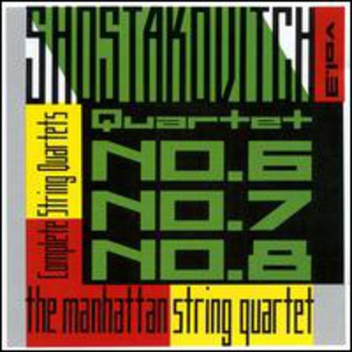 Shostakovich / Manhattan String Quartet: Shostakovich, D. : String Quartets Vol. 3
