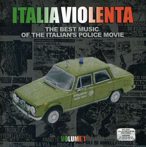 Italia Violenta: Italia Violenta: The Best Music of the Italian's Police Movie, Volume 1