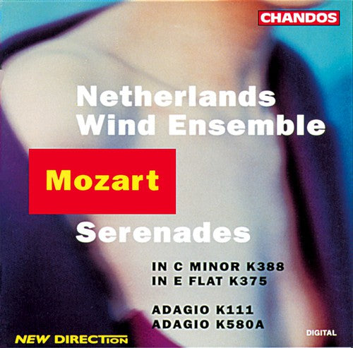 Mozart / Netherlands Wind Ensemble: Serenades
