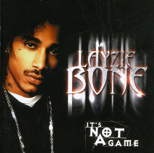 Layzie Bone: It's Not a Game