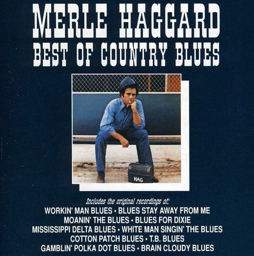 Haggard, Merle: Best of the Country Blues