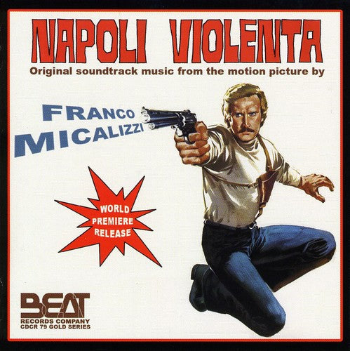 Napoli Violenta / O.S.T.: Napoli Violenta (Violent Naples) (Original Motion Picture Soundtrack)