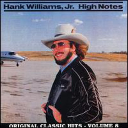 Williams Jr, Hank: High Notes