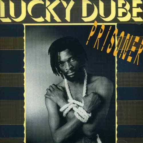 Lucky Dube: Prisoner