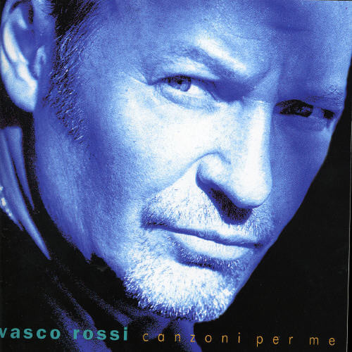 Rossi, Vasco: Canzoni Per Me