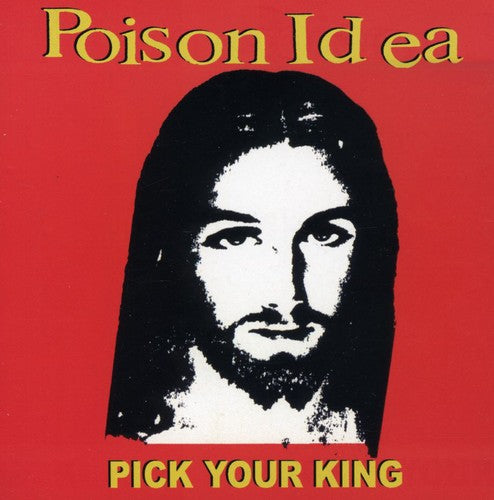Poison Idea: Pick Your King
